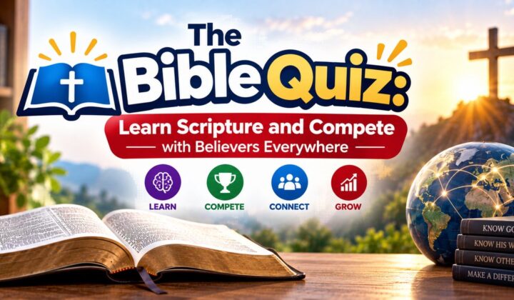 The Bible Quiz: Learn Scripture and Compete with Believers Everywhere